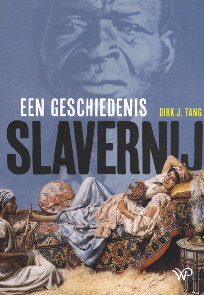 Slavernij, Dirk J. Tang - Paperback - 9789462496811