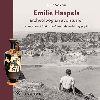 Emilie Haspels, archeoloog en avonturier, Filiz Songu - Paperback - 9789462497191