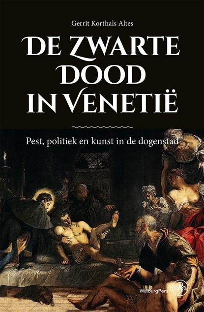 De Zwarte Dood in Venetië, Gerrit Korthals-Altes - Ebook - 9789462497252