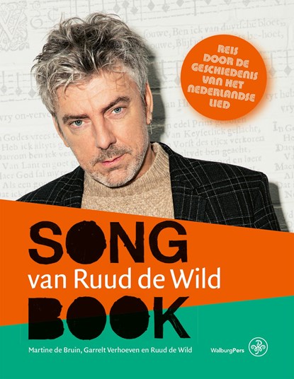 Songbook van Ruud de Wild, Martine de Bruin ; Garrelt Verhoeven ; Ruud de Wild - Ebook - 9789462497313