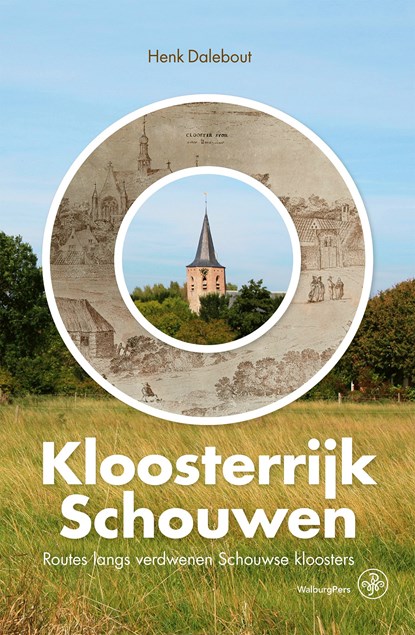 Kloosterrijk Schouwen, Henk Dalebout - Ebook - 9789462497320