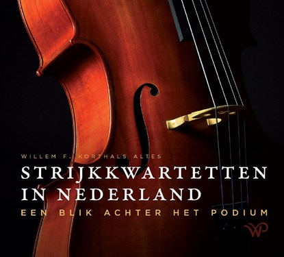 Strijkkwartetten in Nederland, Willem F. Korthals Altes - Ebook - 9789462497832