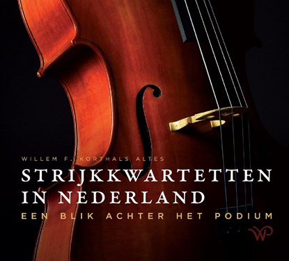 Strijkkwartetten in Nederland, Willem F. Korthals Altes - Ebook - 9789462497832