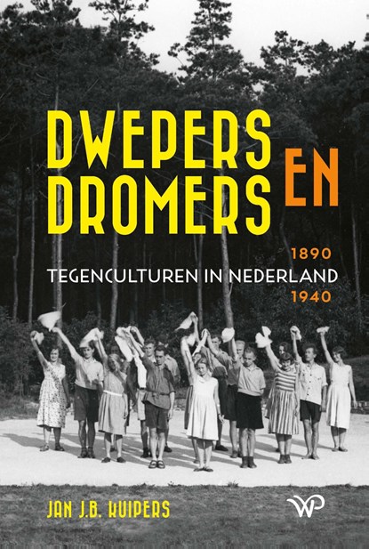 Dwepers en dromers, Jan J.B. Kuipers - Ebook - 9789462497955