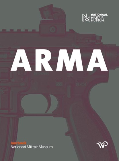 Arma, Nationaal Militair Museum - Paperback - 9789462498044