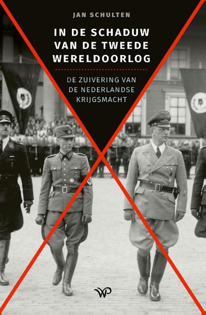 In de schaduw van de Tweede Wereldoorlog, Jan Schulten - Gebonden - 9789462498204