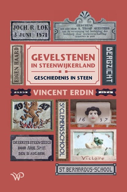 Gevelstenen in Steenwijkerland, Vincent Erdin - Paperback - 9789462498327