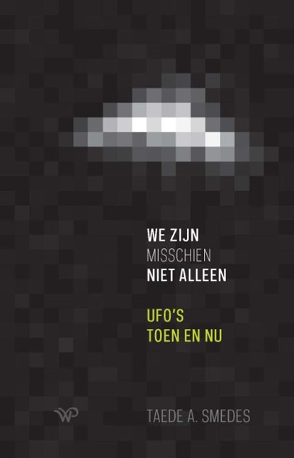 We zijn misschien niet alleen, Taede A. Smedes - Paperback - 9789462498464