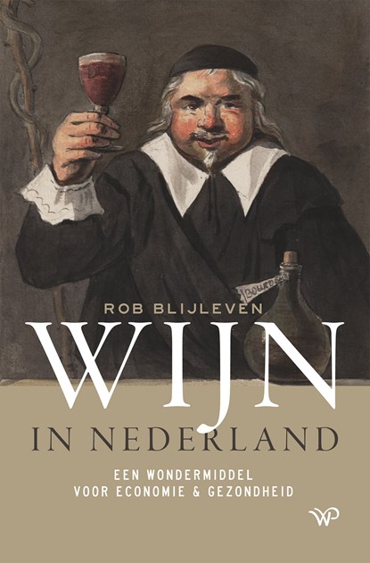 Wijn in Nederland, Rob Blijleven - Ebook - 9789462498532