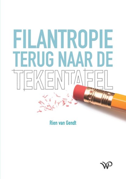 Filantropie terug naar de tekentafel, Rien van Gendt - Gebonden - 9789462498624