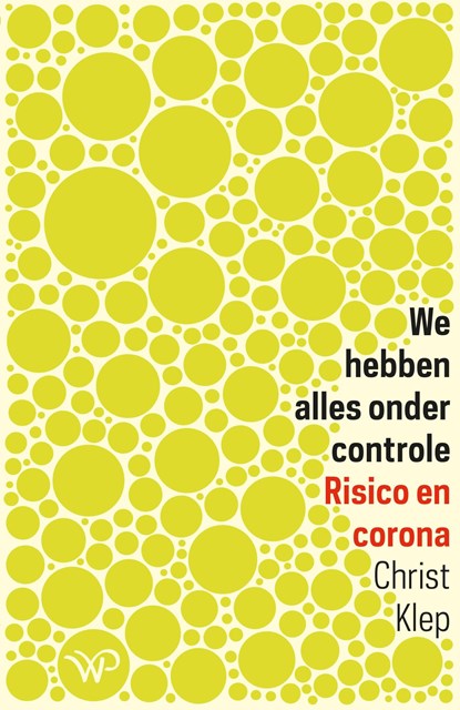We hebben alles onder controle, Christ Klep - Ebook - 9789462498662