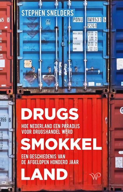 Drugssmokkelland, Stephen Snelders - Ebook - 9789462498686