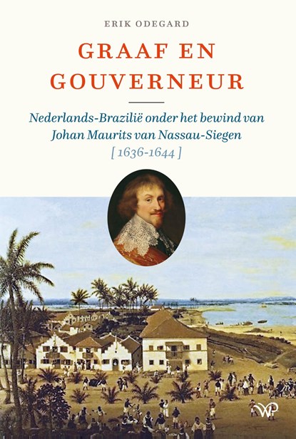 Graaf en gouverneur, Erik Odegard - Ebook - 9789462498839