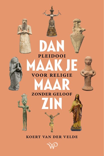 Dan maak je maar zin, Koert van der Velde - Ebook - 9789462498945