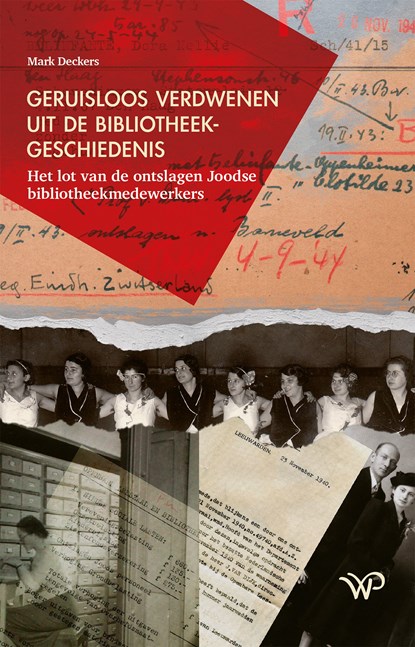 Geruisloos verdwenen uit de bibliotheekgeschiedenis, Mark Deckers - Ebook - 9789462499003