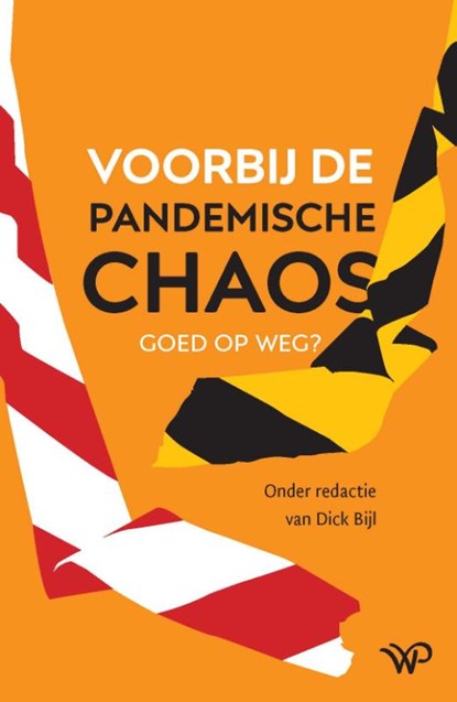 Voorbij de pandemische chaos, Dick Bijl - Paperback - 9789462499553