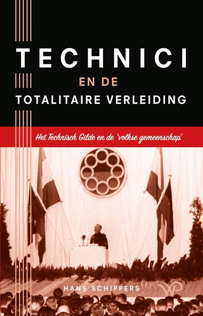 Technici en de totalitaire verleiding, Hans Schippers - Ebook - 9789462499584