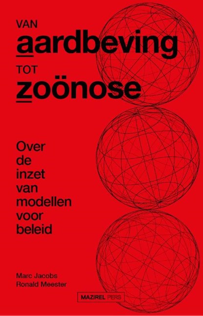 Van aardbeving tot zoönose, Ronald Meester ; Marc Jacobs - Paperback - 9789462499928