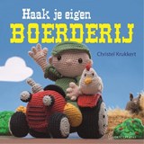 Haak je eigen boerderij - Christel Krukkert - 9789462500716