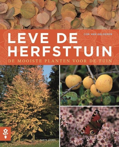 Leve de herfsttuin, Cor van Gelderen - Paperback - 9789462500952