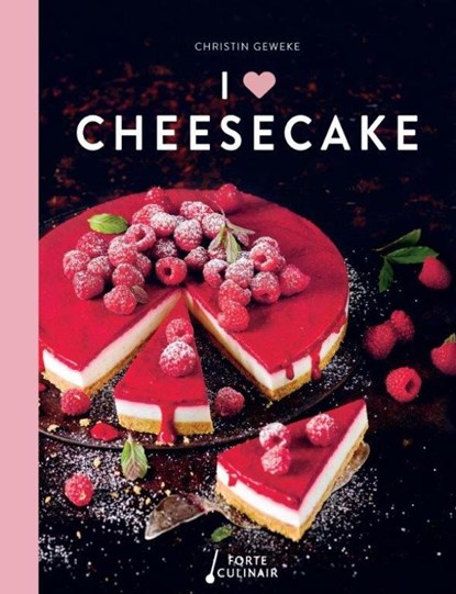 I love cheesecake, Christin Geweke - Gebonden - 9789462501713