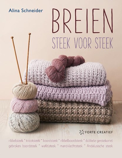 Breien steek voor steek, Alina Schneider - Gebonden - 9789462502024