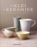 Van klei tot keramiek | Stuart Carey | 