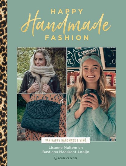 Happy Handmade Fashion, Lisanne Multem ; Bastiana Maaskant-Looije - Gebonden - 9789462502475