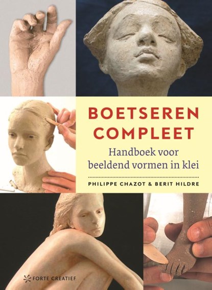 Boetseren compleet, Philippe Chazot ; Berit Hildre - Paperback - 9789462502635