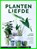 Plantenliefde, Judith Baehner - Gebonden - 9789462502734