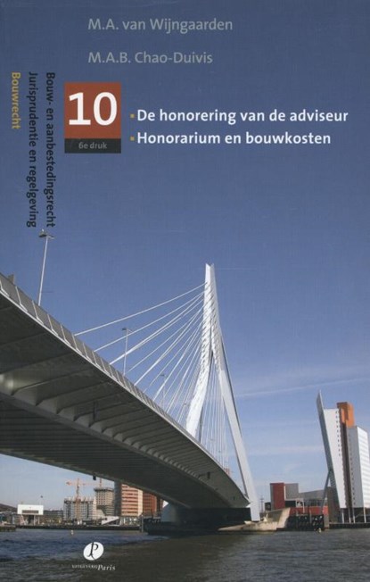 De honorering van de adviseur, honorarium en bouwkosten, M.A. van Wijngaarden - Paperback - 9789462510326