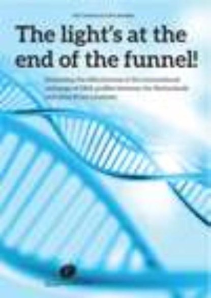 The light’s at the end of the funnel!, M.D. Taverne ; A.P.A. Broeders - Paperback - 9789462510937