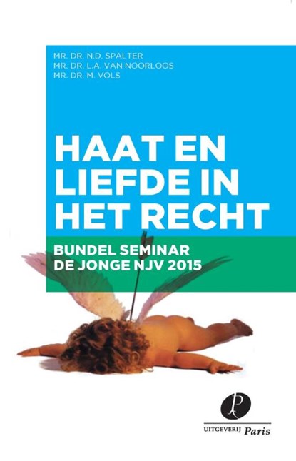 Congresbundel de Jonge Nederlandse Juristenvereniging 2015, Naomi Spalter ; Marloes van Noorloos ; Michel Vols - Paperback - 9789462510982