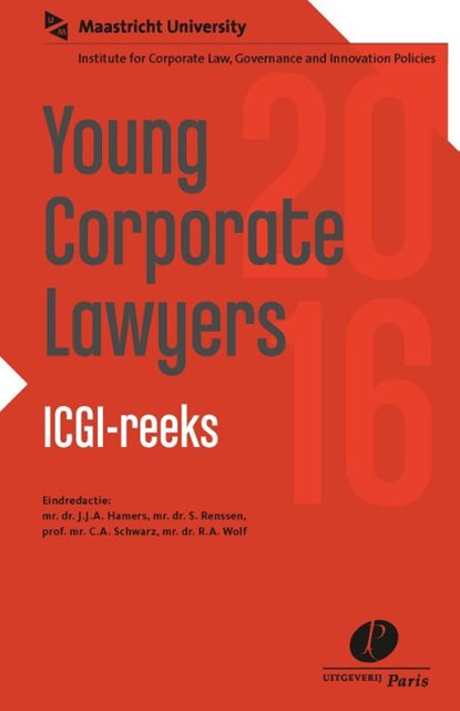 Young corporate lawyers 2016, J.J.A. Hamers ; Samantha Renssen ; C.A. Schwarz ; R.A. Wolf - Paperback - 9789462511156