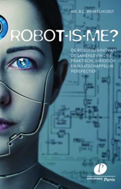 Robot-is-me?, R.C. Winkelhorst - Paperback - 9789462511729