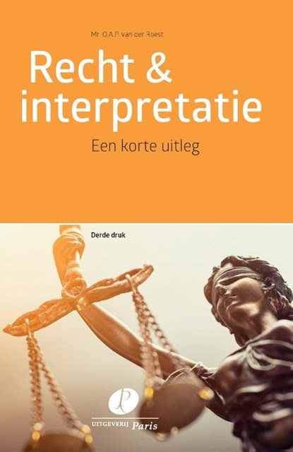 Recht & interpretatie, O.A.P. van der Roest - Paperback - 9789462511767