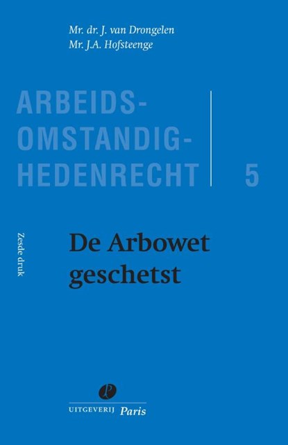 De Arbowet geschetst, J. van Drongelen ; J.A. Hofsteenge - Paperback - 9789462512269