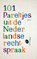 101 Pareltjes in de Nederlandse rechtspraak, Kees Engel - Gebonden - 9789462512825