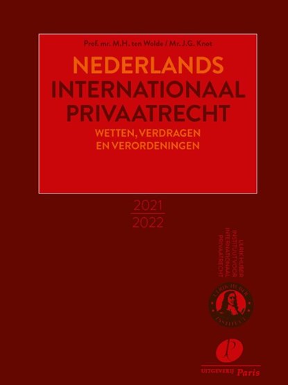 Nederlands Internationaal Privaatrecht 2021-2022, M.H. ten Wolde ; J.G. Knot - Paperback - 9789462512870