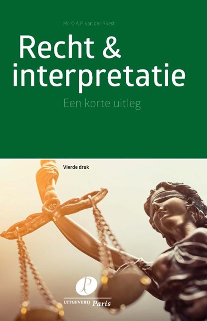 Recht & Interpretatie, O.A.P. van der Roest - Paperback - 9789462513242