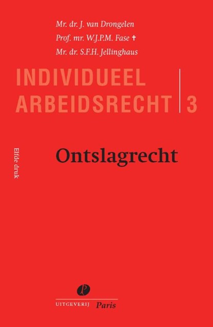 Ontslagrecht, Harry van Drongelen ; Steven Jellinghaus ; Wim Fase - Paperback - 9789462513280