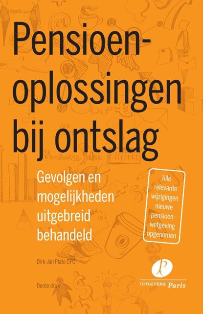 Pensioenoplossingen bij ontslag, Dirk-Jan Plate - Paperback - 9789462513310