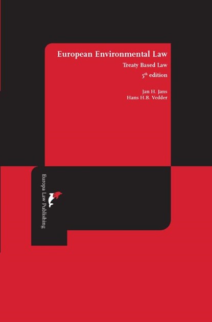 European Environmental Law, Jan Jans ; Hans Vedder - Paperback - 9789462513341