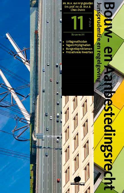 Serie Bouw- en Aanbestedingsrecht 11 Jurisprudentie en regelgeving, M.A. van Wijngaarden ; M.A.B. Chao-Duivis - Paperback - 9789462513792