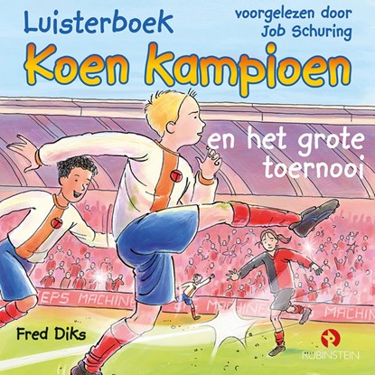 Koen Kampioen en het grote toernooi, Fred Diks - Luisterboek MP3 - 9789462531314