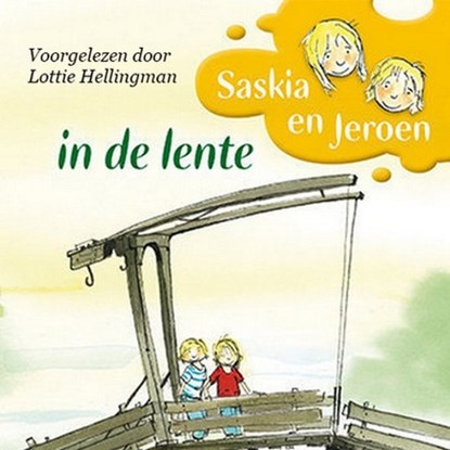 Saskia en Jeroen - in de lente, Jaap ter Haar - Luisterboek MP3 - 9789462531895
