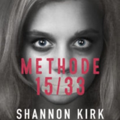 Methode 15/33, Shannon Kirk - Luisterboek MP3 - 9789462532922