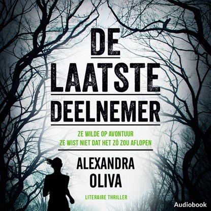 De laatste deelnemer, Alexandra Oliva - Luisterboek MP3 - 9789462532977