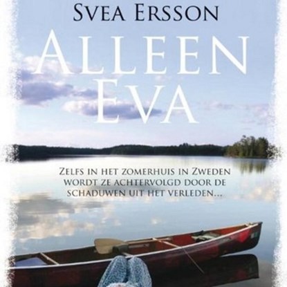Alleen Eva, Svea Ersson - Luisterboek MP3 - 9789462533172