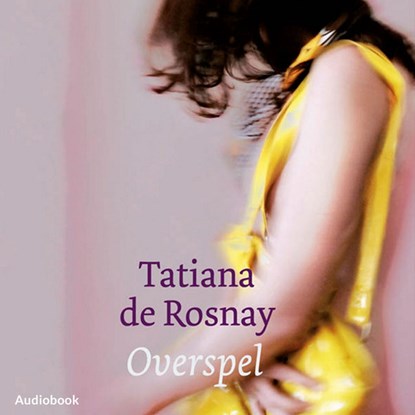 Overspel, Tatiana de Rosnay - Luisterboek MP3 - 9789462533233